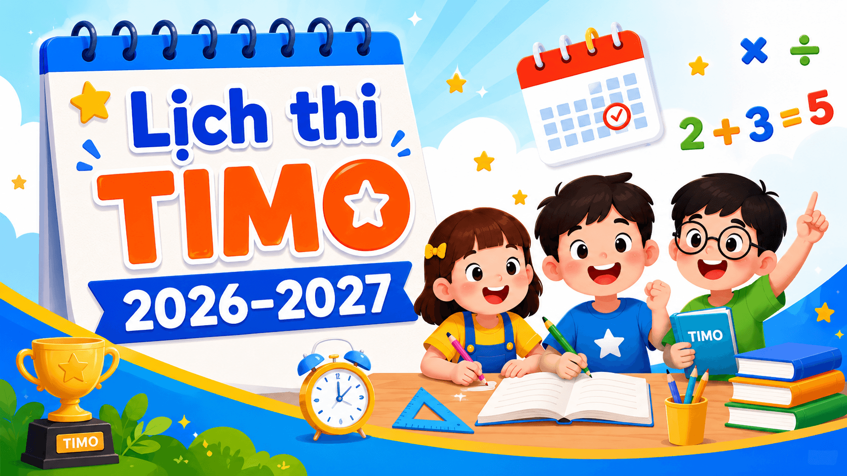 Lịch thi TIMO 2026–2027: thời gian, hình thức thi và cách đăng ký
