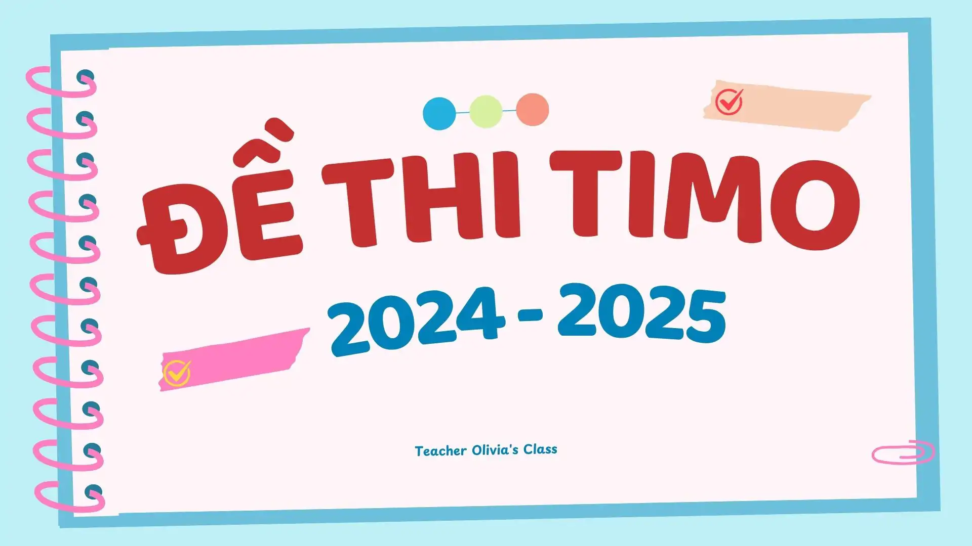 [Download] Trọn Bộ Đề Thi TIMO 2024 Có Đáp Án - Mới Nhất!