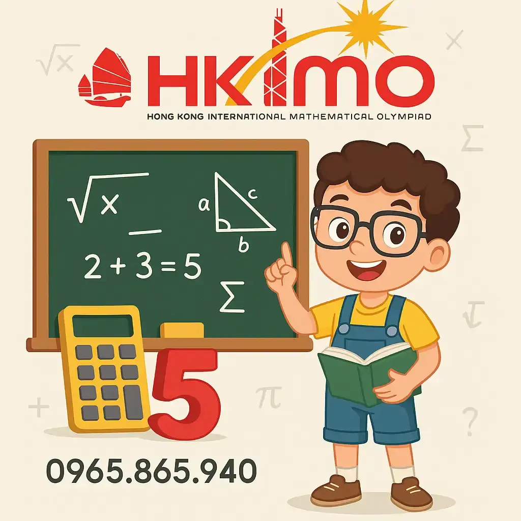 Có nên cho con thi Vòng quốc tế HKIMO không? Phân tích sâu và lời khuyên cho phụ huynh