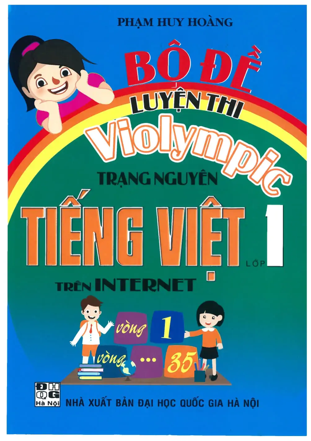 Bộ đề luyện thi Violympic - Trạng Nguyên Tiếng Việt lớp 1