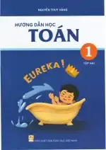 Hướng dẫn học Toán 1 - Sách Archimedes Tập 2 - Năm 2024-2025