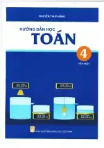 Hướng dẫn học Toán 4 - Sách Archimedes Tập 1 - Năm 2024-2025