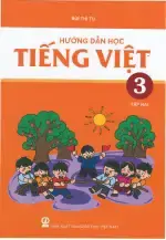 Hướng dẫn học Tiếng Việt 3 - Sách Archimedes Tập 2 - Năm 2024-2025