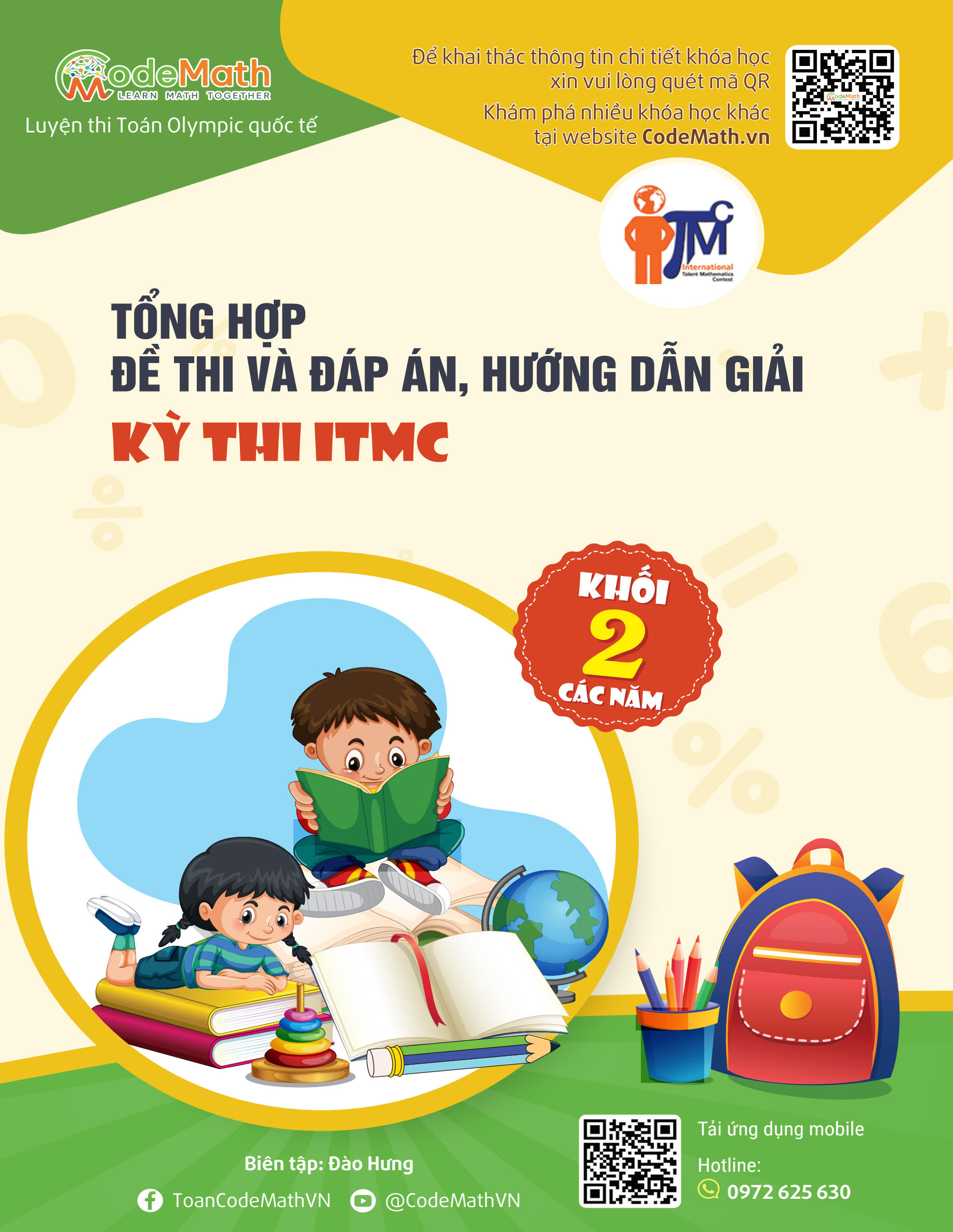 Tổng hợp đề thi, đáp án và hướng dẫn giải ITMC khối 2