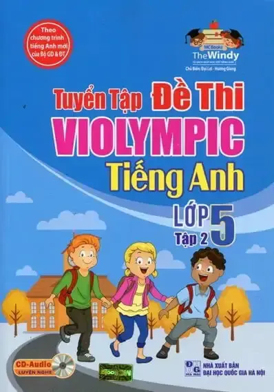 Tuyển tập đề thi Violympic Tiếng Anh tập 2 (Kèm Audio)