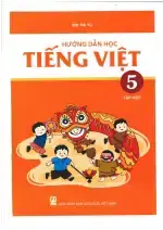 Hướng dẫn học Tiếng Việt 5 - Sách Archimedes Tập 1 - Năm 2024-2025