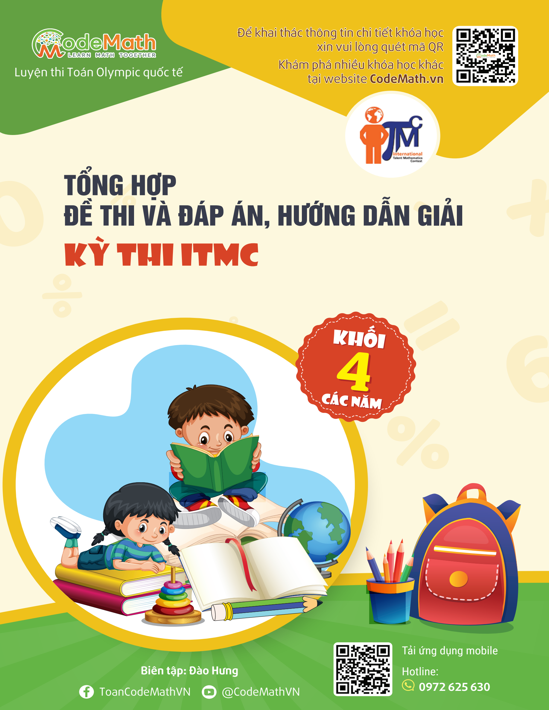 Tổng hợp đề thi, đáp án và hướng dẫn giải ITMC khối 4